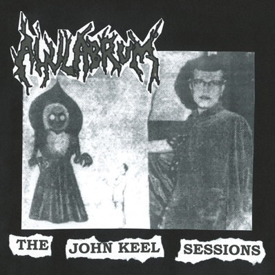 AHULABRUM - The John Keel Sessions
