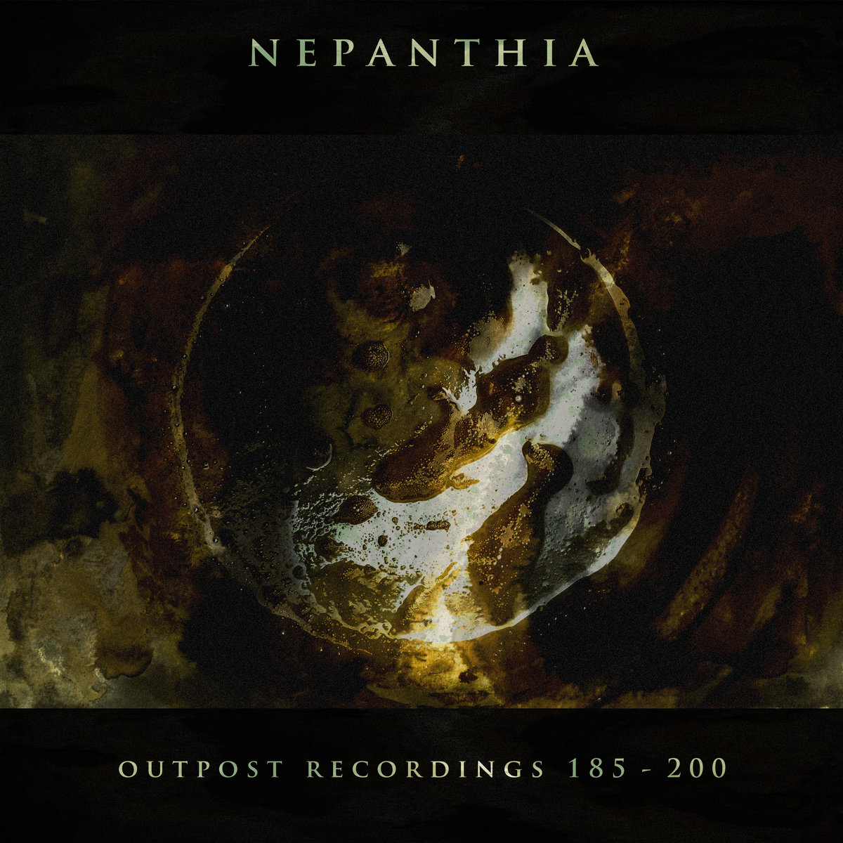 NEPATHIA - OUTPOST RECORDINGS 185 - 200